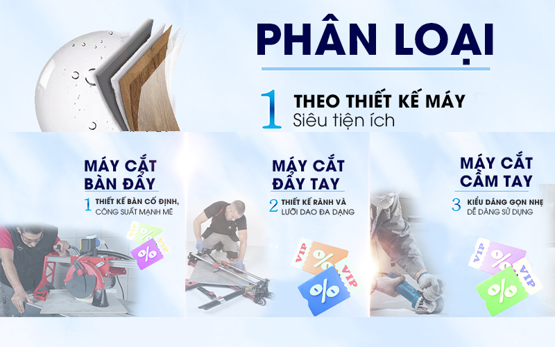 Phân loại máy cắt gạch theo thiết kế