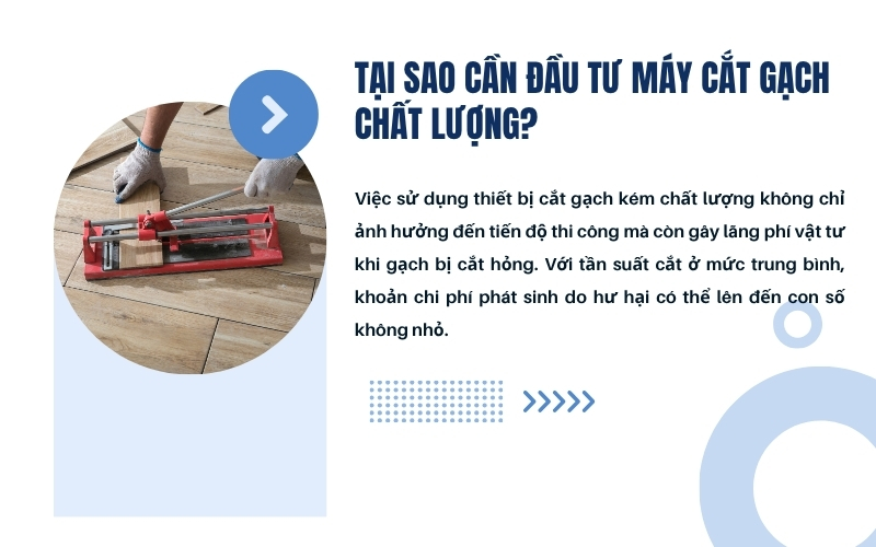 Tại sao cần đầu tư máy cắt gạch chất lượng?