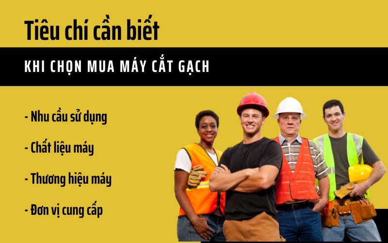 Tiêu chí cần biết khi chọn mua máy cắt gạch