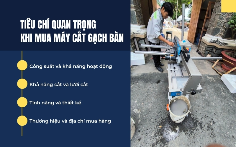Tiêu chí quan trọng  khi mua máy cắt gạch bàn