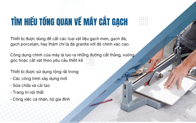 Tìm hiểu tổng quan về máy cắt gạch