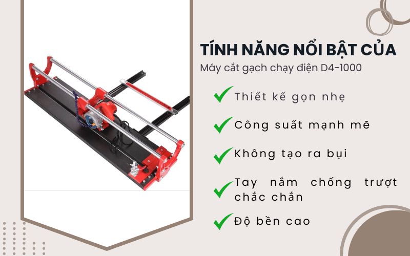 Tính năng nổi bật của máy cắt gạch chạy điện D4-1000