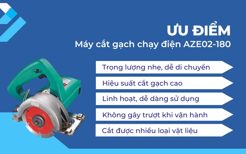 Ưu điểm của Máy cắt gạch chạy điện AZE02-180