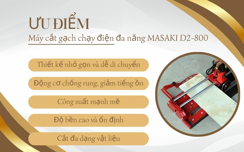 Ưu điểm của Máy cắt gạch chạy điện đa năng MASAKI D2-800
