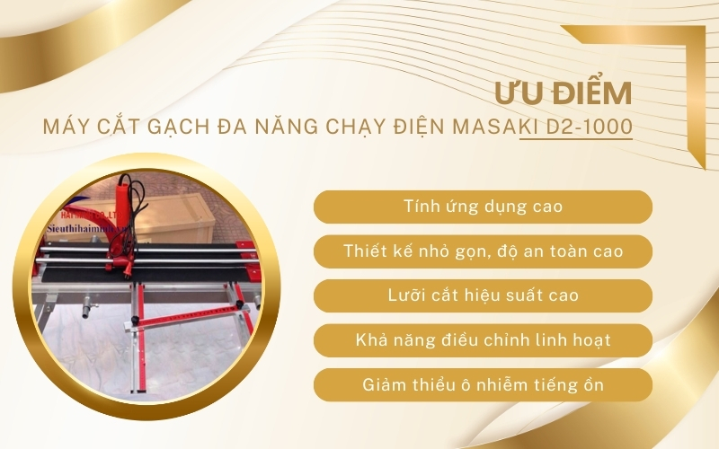 Ưu điểm của Máy cắt gạch đa năng chạy điện MASAKI D2-1000