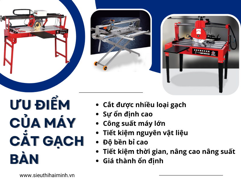 Ưu điểm của máy cắt gạch bàn