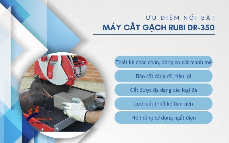 Ưu điểm nổi bật của Máy cắt gạch Rubi DR-350
