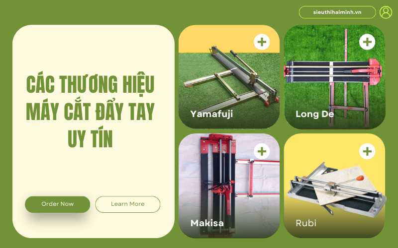 các thương hiệu máy cắt đẩy tay uy tín