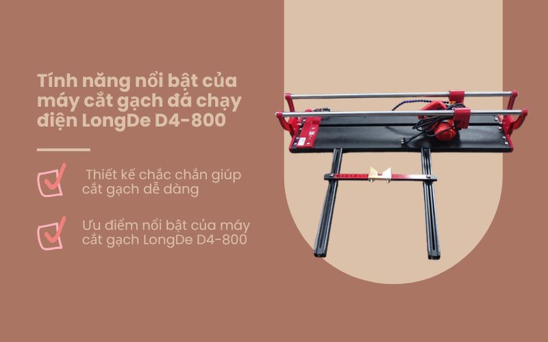 Tính năng nổi bật của máy cắt gạch đá chạy điện LongDe D4-800
