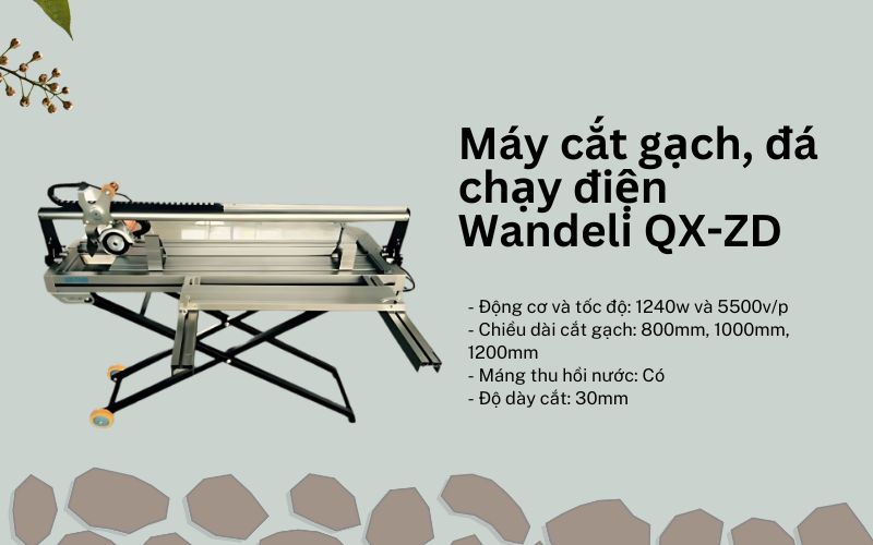 Tính năng vượt trội của máy cắt gạch đá chạy điện Wandeli QX-ZD