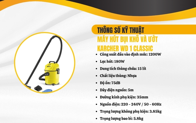 Thông số kỹ thuật của máy hút bụi khô và ướt Karcher WD 1 Classic