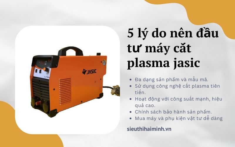 5 lý do nên đầu tư máy cắt plasma jasic