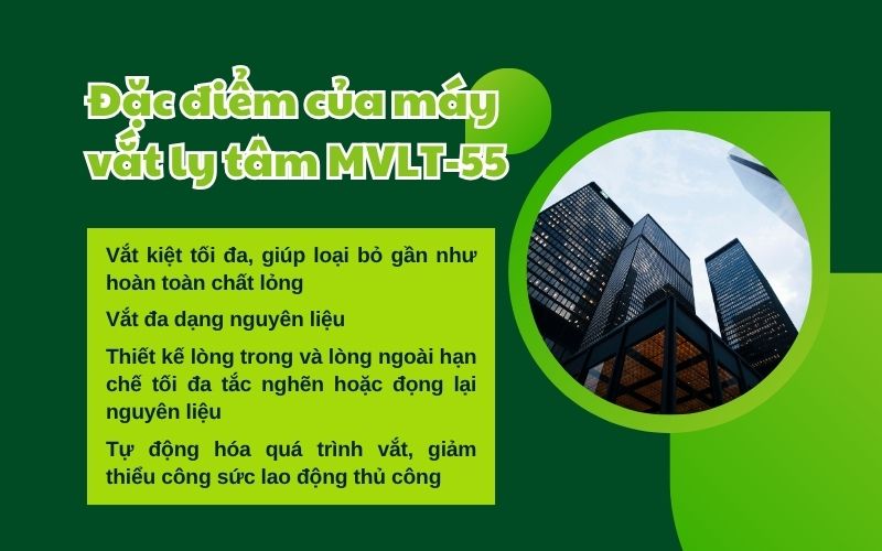 Đặc điểm của máy vắt ly tâm MVLT-55