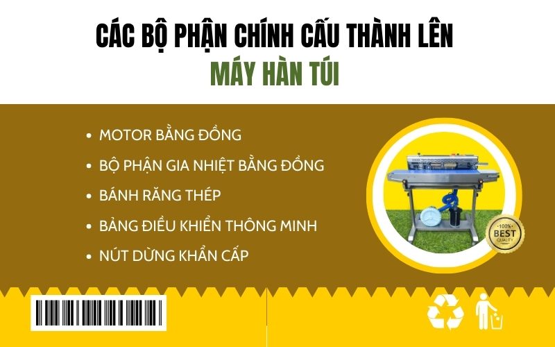 Các bộ phận chính cấu thành lên máy hàn túi