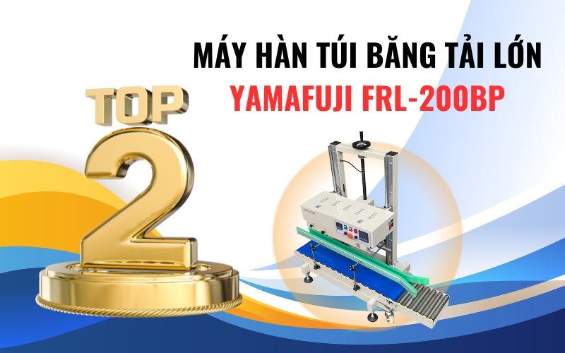 Máy hàn túi băng tải lớn Yamafuji FRL-200BP