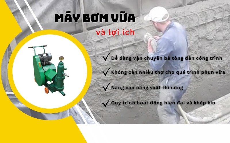 lợi ích khi sử dụng máy bơm vữa