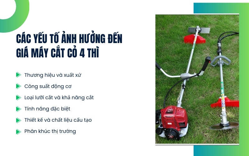 Các yếu tố ảnh hưởng đến giá máy cắt cỏ 4 thì