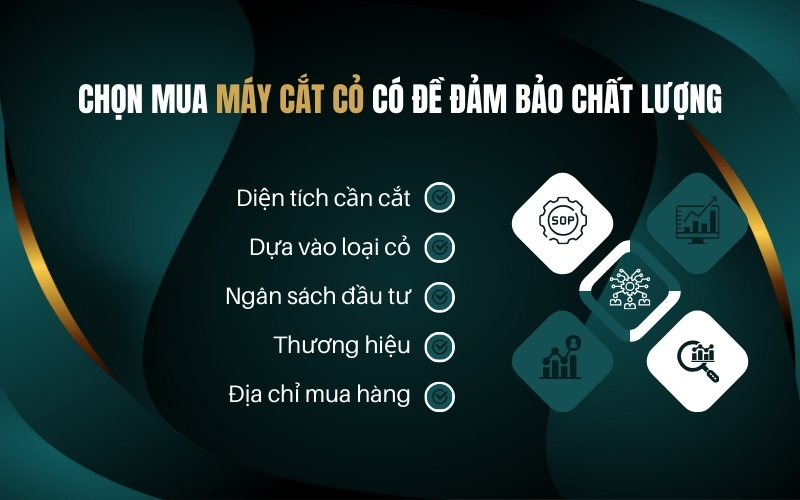 Chọn mua máy cắt cỏ có đề đảm bảo chất lượng