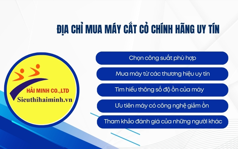 Siêu thị Hải Minh - Địa chỉ mua máy cắt cỏ chính hãng, lâu năm