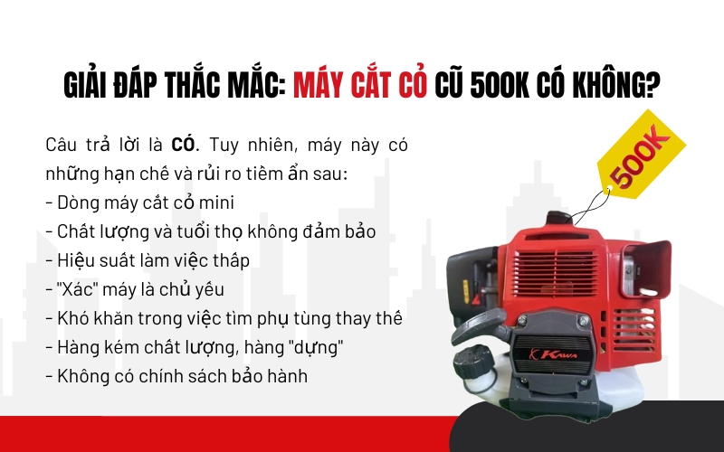 Giải đáp thắc mắc: Máy cắt cỏ cũ 500k có không?