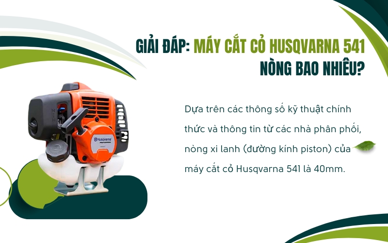 Giải đáp: Máy cắt cỏ Husqvarna 541 nòng bao nhiêu?