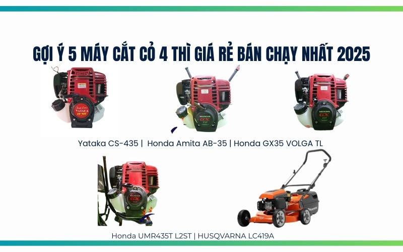 Gợi ý 5 máy cắt cỏ 4 thì giá rẻ bán chạy nhất 2025