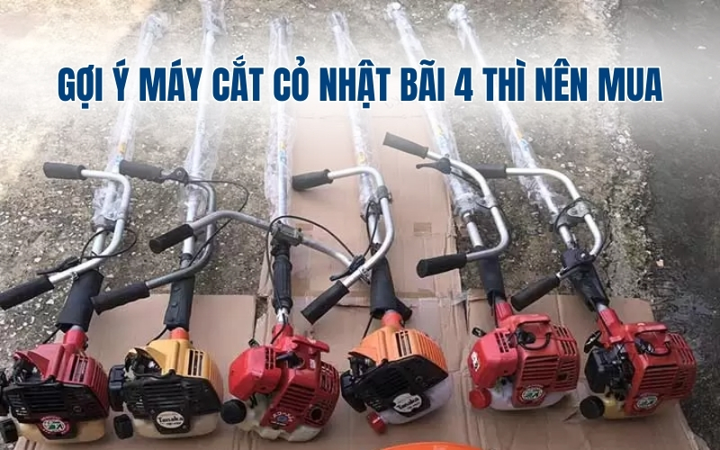 Gợi ý máy cắt cỏ nhật bãi 4 thì nên mua