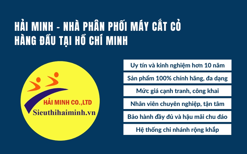 Hải Minh - nhà phân phối máy cắt cỏ hàng đầu tại Hồ Chí Minh