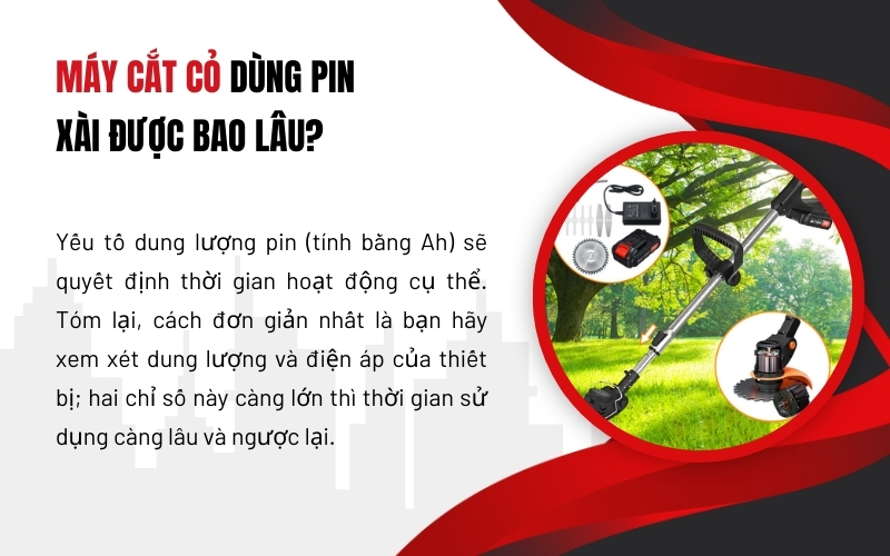 Máy cắt cỏ dùng pin xài được bao lâu?