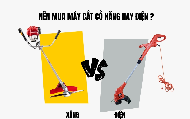Nên Mua Máy Cắt Cỏ Xăng Hay Điện