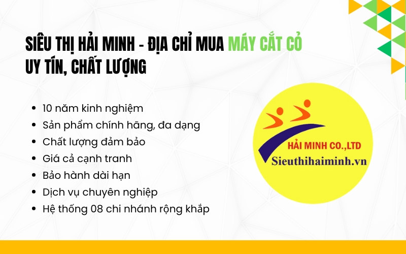 Siêu thị Hải Minh - địa chỉ mua máy cắt cỏ uy tín, chất lượng
