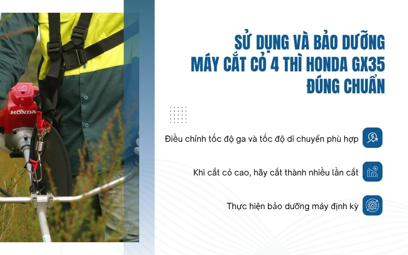 Sử dụng và bảo dưỡng máy cắt cỏ 4 thì Honda GX35 đúng chuẩn