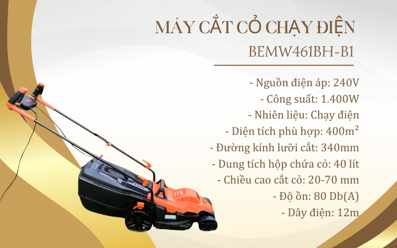 Thông số kỹ thuật của Máy cắt cỏ chạy điện BEMW461BH-B1