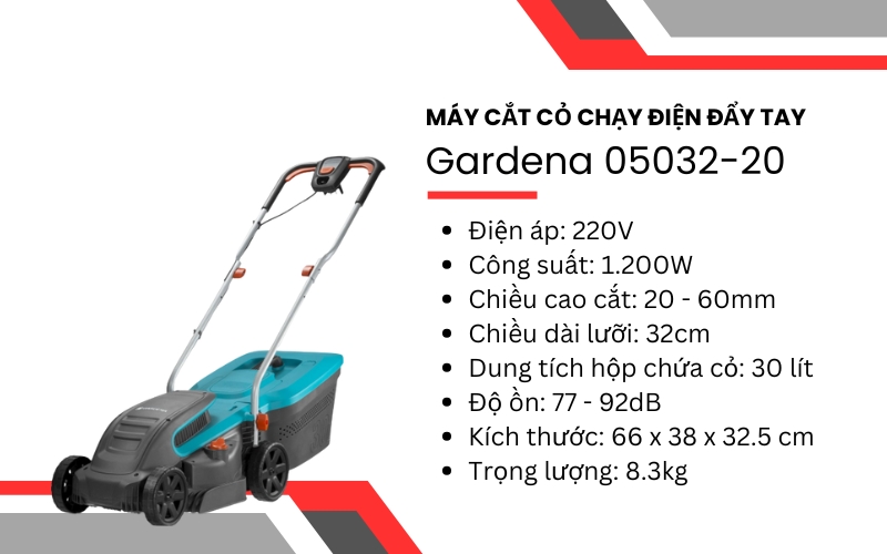 Thông số kỹ thuật của Máy cắt cỏ chạy điện đẩy tay Gardena 05032-20