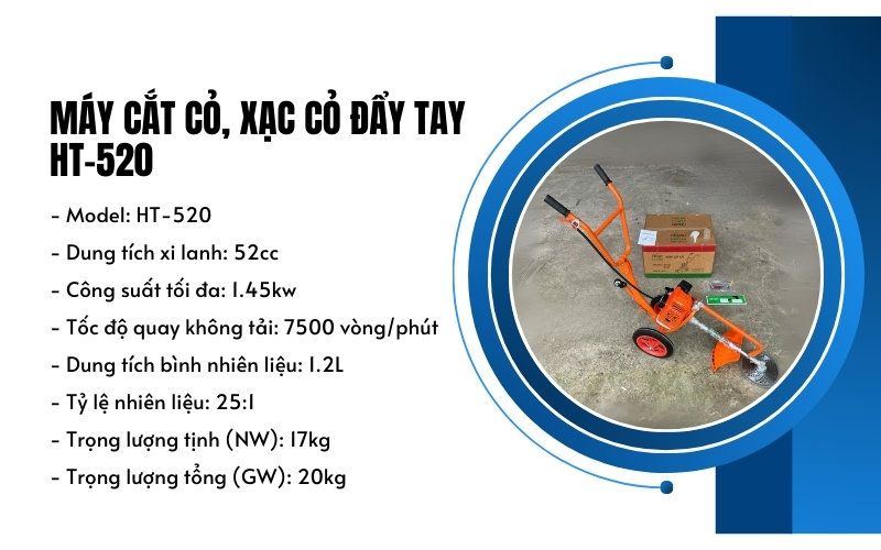 Thông số kỹ thuật của Máy cắt cỏ, xạc cỏ đẩy tay HT-520
