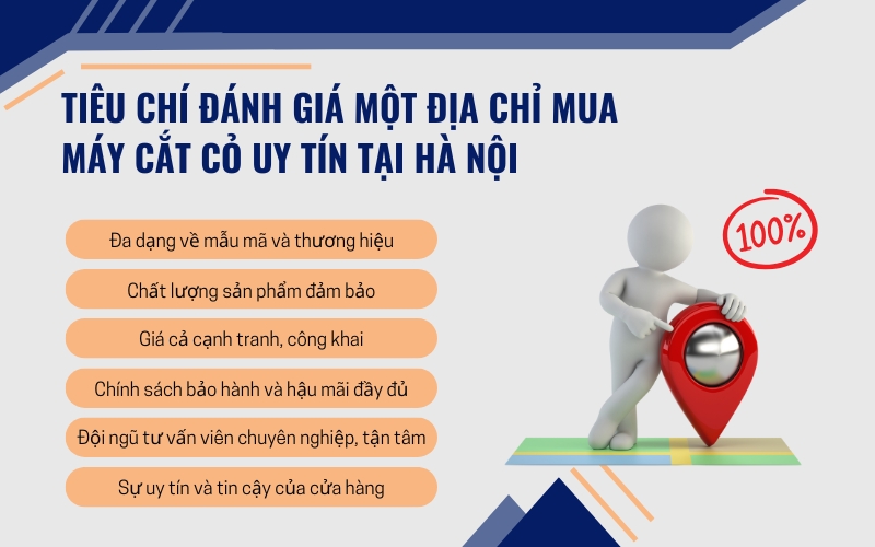 Tiêu chí đánh giá một địa chỉ mua máy cắt cỏ uy tín tại Hà Nội