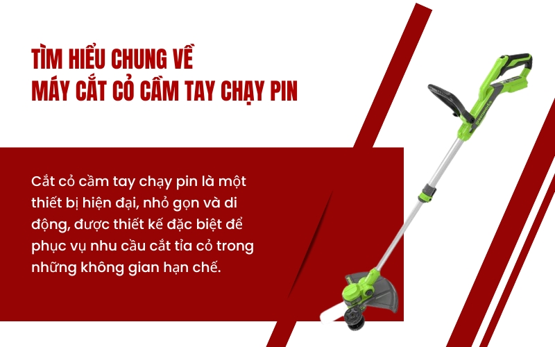 Tìm hiểu chung về máy cắt cỏ cầm tay chạy pin