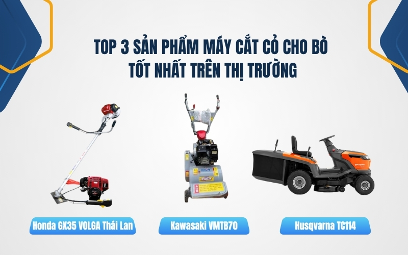 Top 3 sản phẩm máy cắt cỏ cho bò tốt nhất trên thị trường