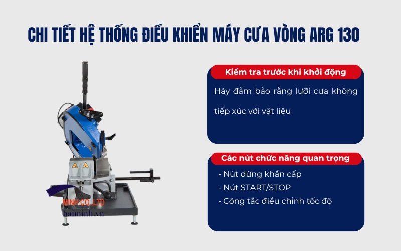 Chi tiết hệ thống điều khiển máy cưa vòng ARG 130