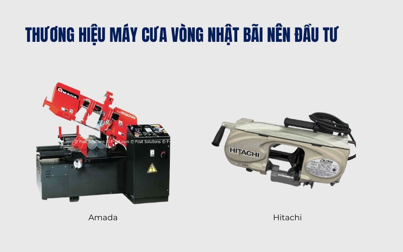 Thương hiệu máy cưa vòng Nhật bãi nên đầu tư