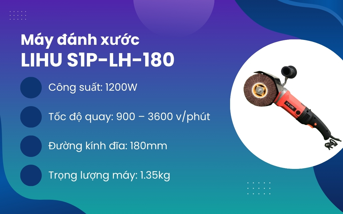 Máy đánh xước LIHU S1P-LH-180