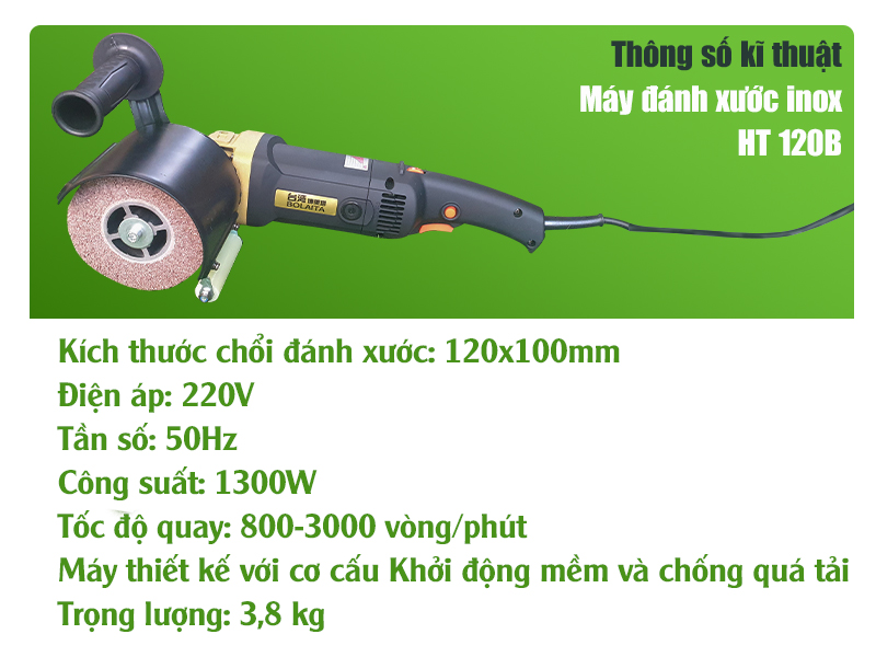 Thông số kĩ thuật của máy đánh xước inox HT 120B