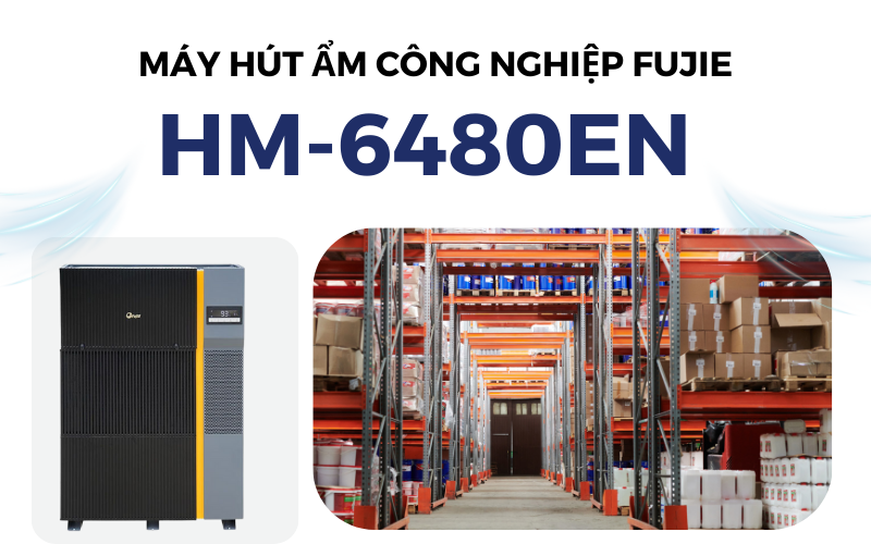 Máy hút ẩm công nghiệp Fujie HM-6480EN