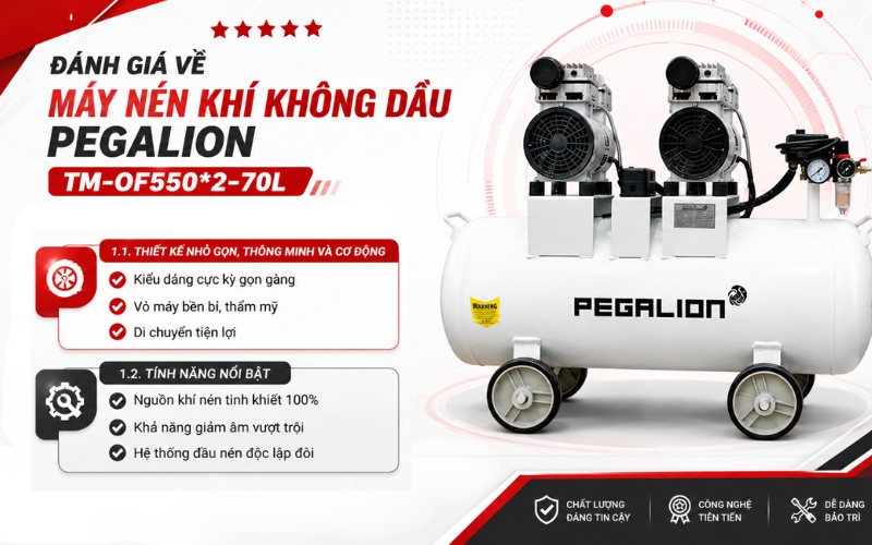 Đánh giá về Máy nén khí không dầu Pegalion TM-OF550*2-70L