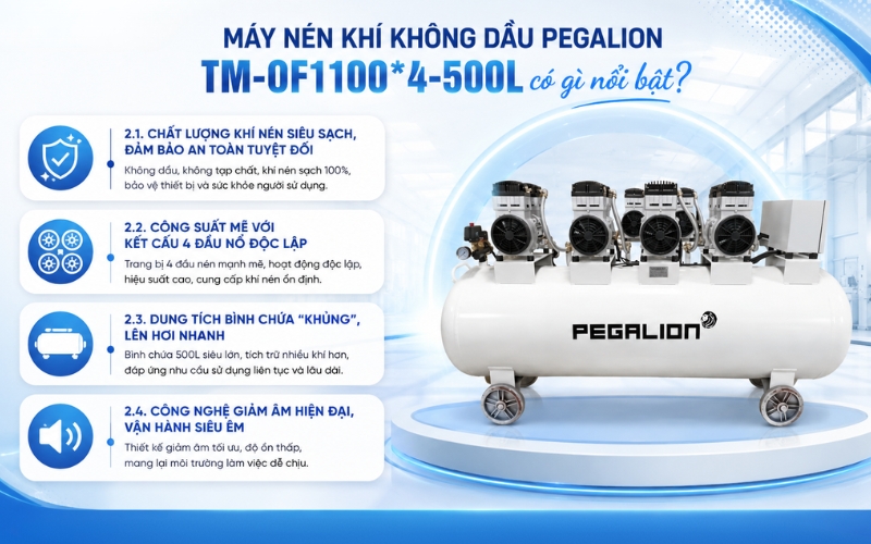 Máy nén khí không dầu Pegalion TM-OF1100*4-500L có gì nổi bật?