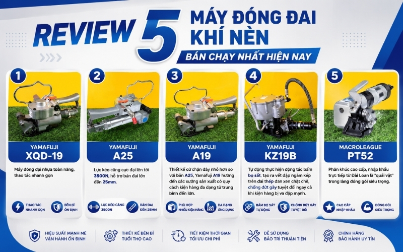 Review 5 máy đóng đai khí nén bán chạy nhất hiện nay