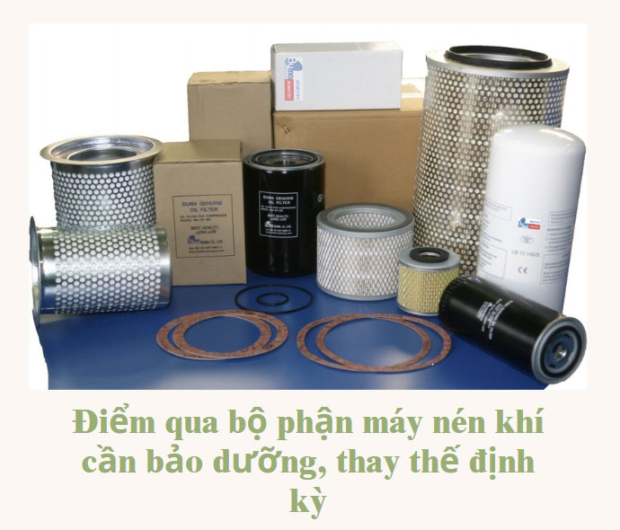 Điểm qua bộ phận máy nén khí cần bảo dưỡng, thay thế định kỳ