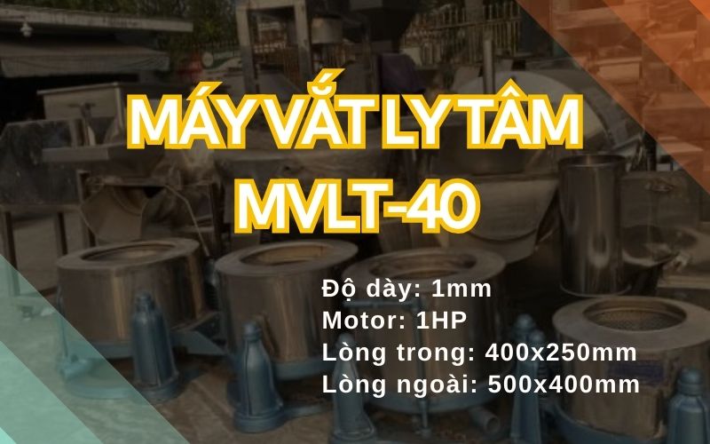 Máy vắt ly tâm MVLT-40