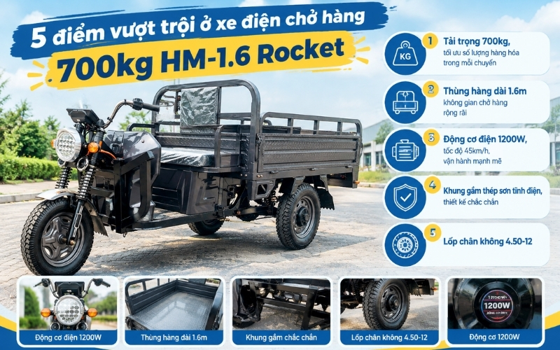 5 điểm vượt trội ở xe điện chở hàng 700kg HM-1.6 Rocket