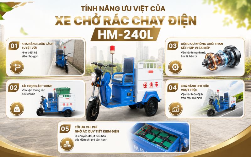Tính năng ưu việt của Xe chở rác chạy điện HM-240L
